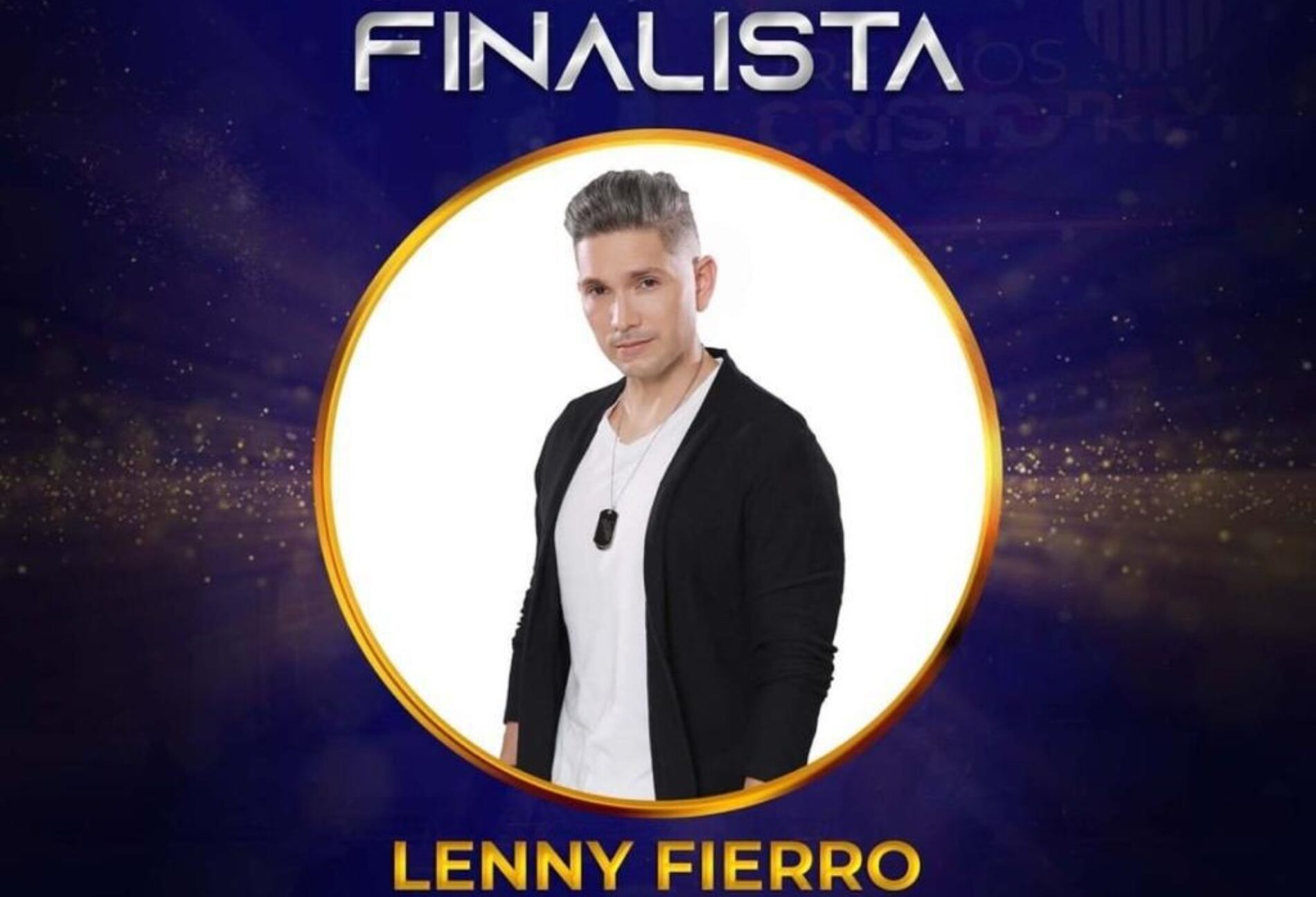 Lenny Fierro, Finalista en los Premios Cristo Rey