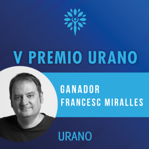 Francesc Miralles gana el V Premio Urano de Salud y Crecimiento Personal