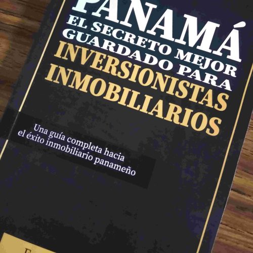 Guía para inversionistas inmobiliarios en Panamá