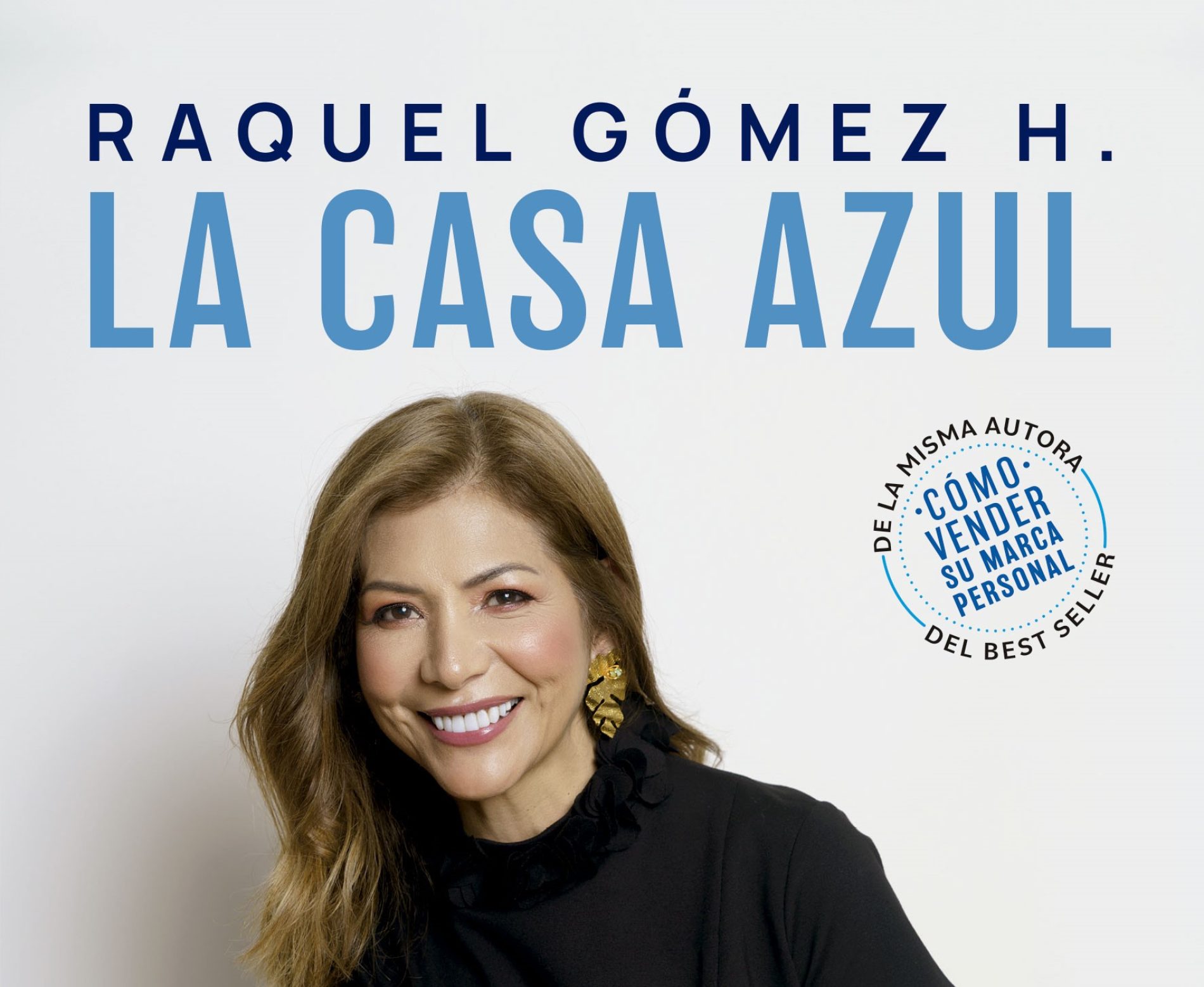 LIBROS RECOMENDADOS: LA CASA AZUL DE RAQUEL GÓMEZ