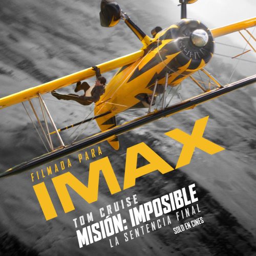 ESTRENO Misión Imposible: La sentencia final Solo en Cines