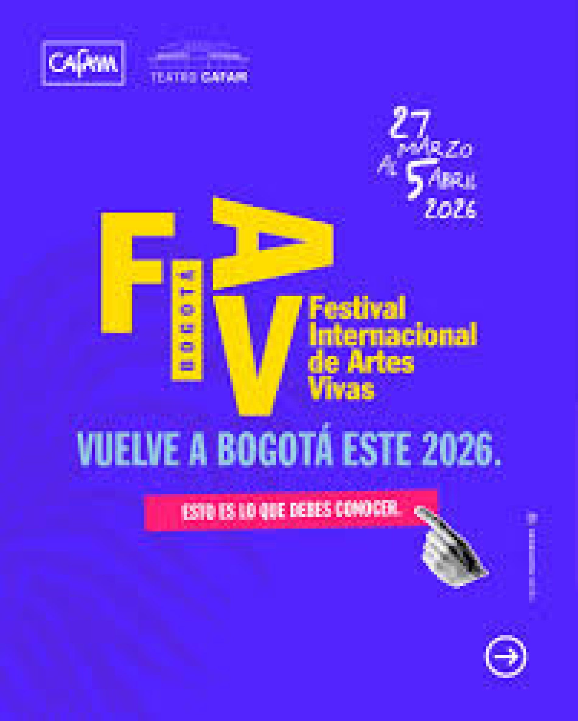 Festival Internacional de las Artes Vivas FIAV 2026: Se abre el telón